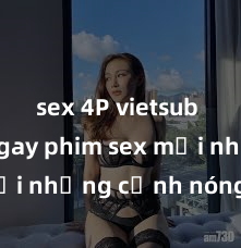 sex 4P vietsub Xem ngay phim sex mới nhất với những cảnh nóng hổi không thể bỏ lỡ! Cơ hội tận hưởng những khoảnh khắc đầy kích thích ngay hôm nay!
