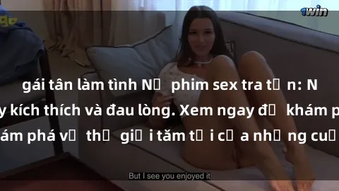 gái tân làm tình Nổ phim sex tra tấn: Những hình ảnh đầy kích thích và đau lòng. Xem ngay để khám phá về thế giới tăm tối của những cuộc tra tấn tình dục.
