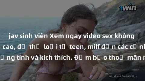 jav sinh viên Xem ngay video sex không che miễn phí đỉnh cao, đủ thể loại từ teen, milf đến các cảnh quan hệ đồng tính và kích thích. Đảm bảo thoả mãn mọi khả năng kích thích của bạn!