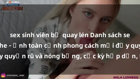 sex sinh viên bị quay lén Danh sách sex Việt Nam không che - Ảnh toàn cảnh phong cách mới đầy quyến rũ và nóng bỏng, cực kỳ hấp dẫn, không thể bỏ qua!